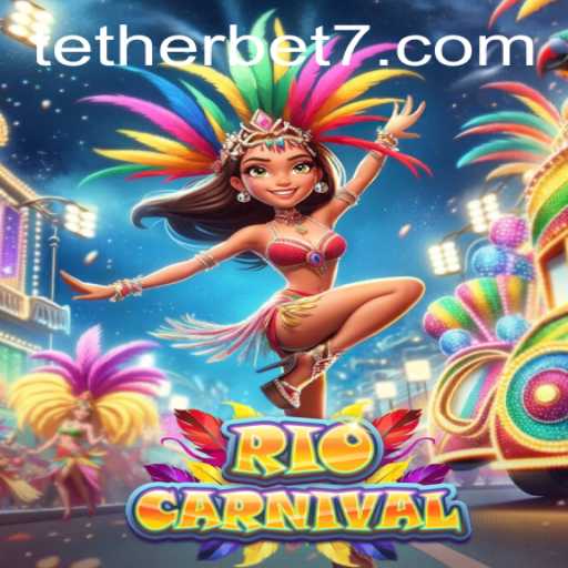 Exploring the Exciting World of RioCarnival: A Tether Bet Adventure